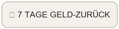 7 Tage Geld-zurück-Garantie Siegel